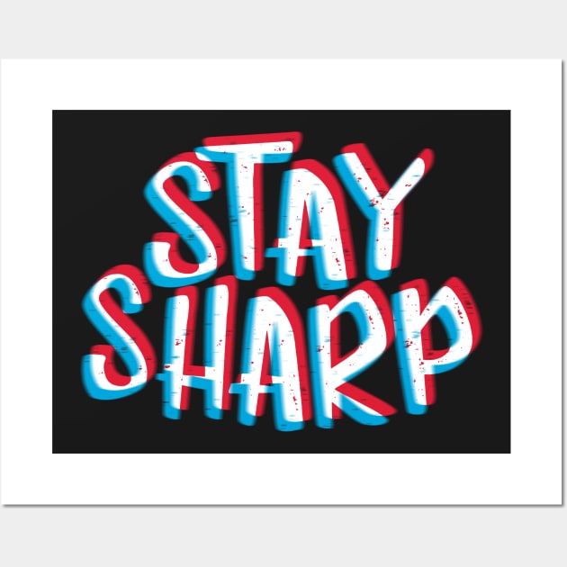 Stay sharp white Wall Art by RemcoBakker